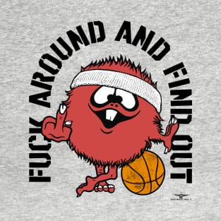 FUCK AROUND AND FIND OUT, PORTLAND T-Shirt